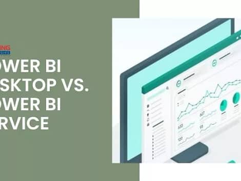 Power BI Desktop vs. Power BI Service